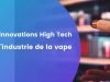 industrie de la vape